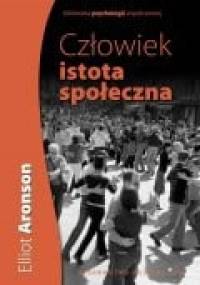 Człowiek - istota społeczna - Elliot Aronson