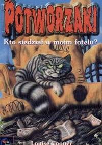 Potworzaki: Kto siedział w moim fotelu? - Louise Cooper