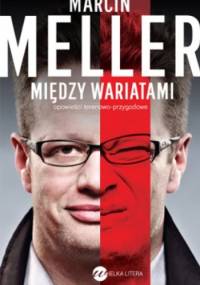 Między wariatami - Marcin Meller