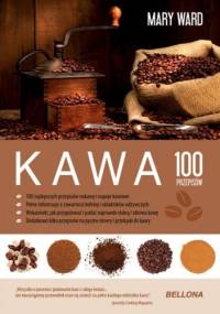 Kawa. 100 przepisów - Mary Ward