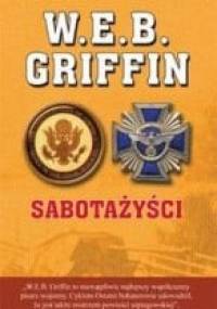 Sabotażyści - W.E.B. Griffin
