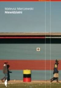 Niewidzialni - Mateusz Marczewski
