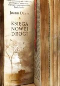 Księga nowej drogi - Joann Davis