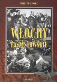 Włochy faszystowskie - Philippe Foro