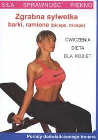 Siła Sprawność Piękno Zgrabna sylwetka - Katarzyna Matella