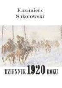 Dziennik 1920 roku - Kazimierz Sokołowski