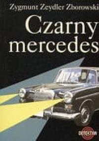 Czarny mercedes - Zygmunt Zeydler-Zborowski