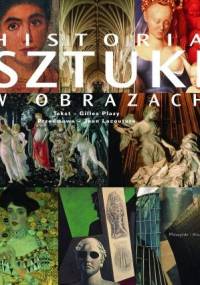 Historia sztuki w obrazach - Jean Lacouture, Gilles Plazy