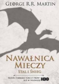 Nawałnica mieczy: Stal i śnieg - George R.R. Martin