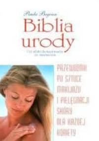 Biblia urody - Paula Begoun