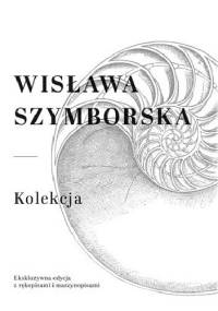 Kolekcja - Wisława Szymborska