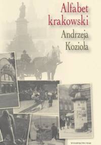 Alfabet krakowski Andrzeja Kozioła - Andrzej Kozioł