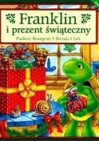 Franklin i prezent świąteczny - Paulette Bourgeois, Brenda Clark