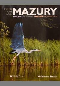 Mazury. Cztery pory roku - Waldemar Bzura, Jerzy Kruszelnicki