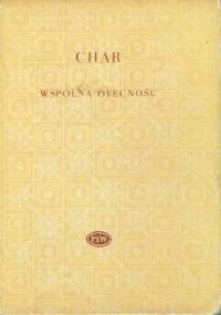 Wspólna obecność - René Char
