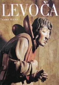 Levoča : klenotnica umeleckých pamiatok - Karel Plicka