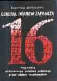 Generał Iwanow zaprasza. Przywódcy podziemnego państwa polskiego przed sądem moskiewskim - Eugeniusz Duraczyński