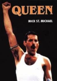Queen - Mick St. Michael