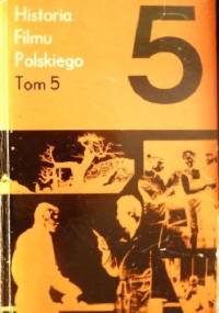 Historia filmu polskiego, tom 5 - Rafał Marszałek