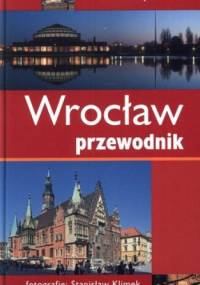 Wrocław. Przewodnik - Rafał Eysymontt, Leszek Ziątkowski