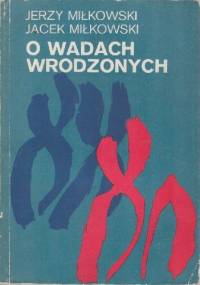 O wadach wrodzonych - Jerzy Miłkowski