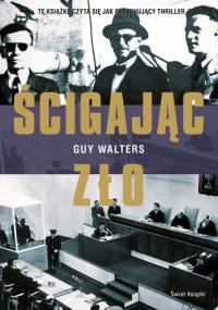 Ścigając zło - Guy Walters