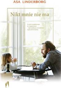 Nikt mnie nie ma - Åsa Linderborg