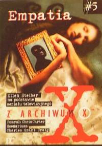 Z Archiwum X: Empatia - Ellen Steiber