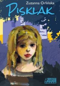 Pisklak - Zuzanna Orlińska