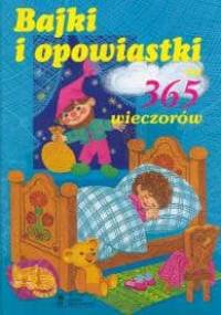 Bajki i opowiastki na 365 wieczorów - Doris Barth