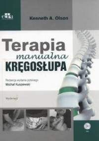 Terapia manualna kręgosłupa - Kenneth A. Olson