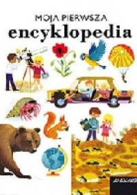 Moja pierwsza encyklopedia - Alain Grée