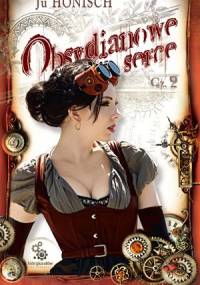 Obsydianowe serce. Część 2 - Ju Honisch