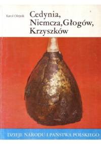Cedynia, Niemcza, Głogów, Krzyszków - Karol Olejnik