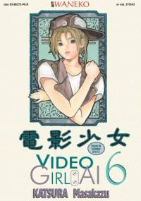Video Girl Ai t. 6 - Masakazu Katsura
