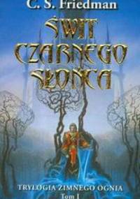 Świt Czarnego Słońca - Celia Friedman