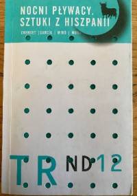 Nocni pływacy. Sztuki z Hiszpanii