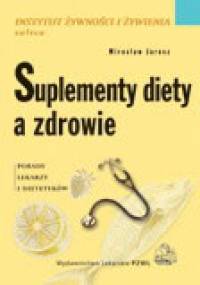 Suplementy diety a zdrowie - Mirosław Jarosz