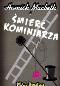 Hamish Macbeth i śmierć kominiarza - M. C. Beaton