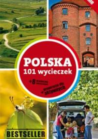 Polska 101 wycieczek - praca zbiorowa