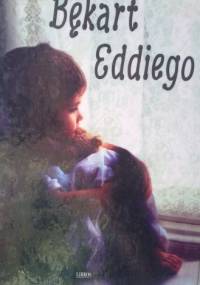 Bękart Eddiego - William Kowalski