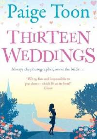 Thirteen Weddings - Paige Toon