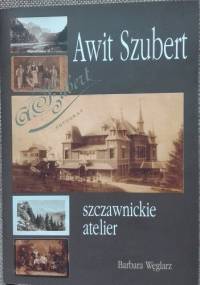 Awit Szubert- szczawnickie atelier - Barbara Alina Węglarz