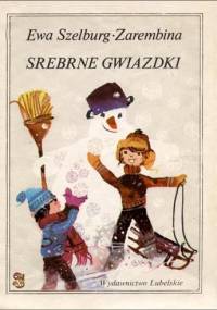 Srebrne gwiazdki - Ewa Szelburg-Zarembina