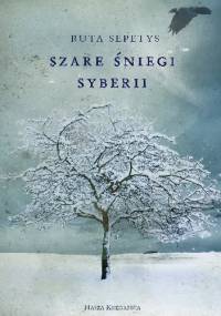 Szare śniegi Syberii - Ruta Sepetys