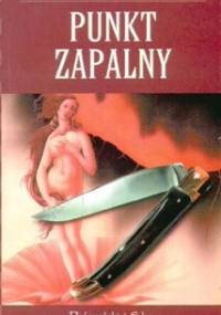 Punkt zapalny - Patricia Cornwell