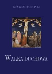 Walka duchowa - Wawrzyniec Scupoli