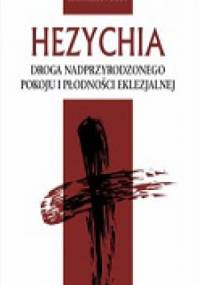 Hezychia. Droga nadprzyrodzonego pokoju i płodności eklezjalnej - Karmelita Bosy