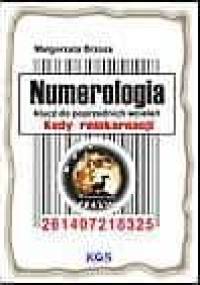 Numerologia klucz do poprzednich wcielen.Kody reinkarnacji. - Małgorzata Brzoza