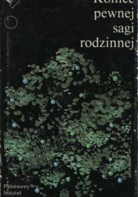 Koniec pewnej sagi rodzinnej - Péter Nádas